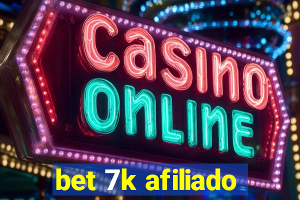 bet 7k afiliado